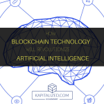 How Blockchain Technology Will Revolutionize Artificial Intelligence