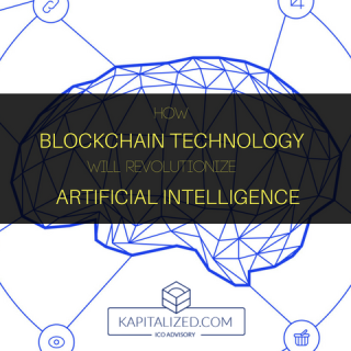 How Blockchain Technology Will Revolutionize Artificial Intelligence
