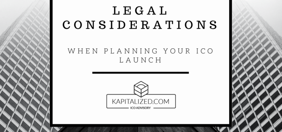 Legal Considerations When Planning Your ICO