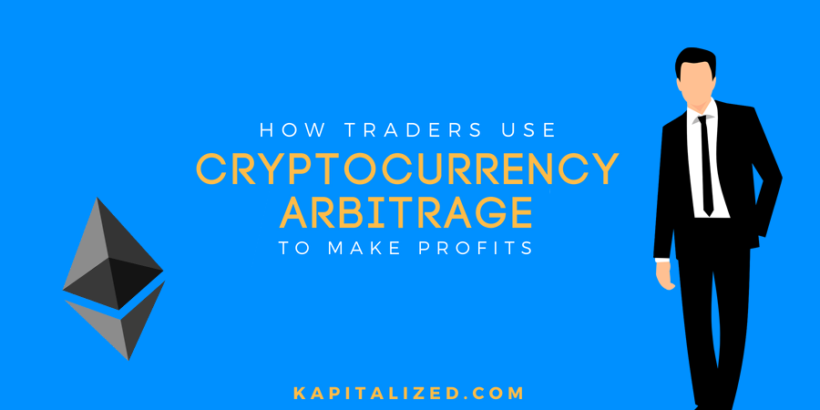 How Traders Use Cryptocurrency Arbitrage to Make Profits