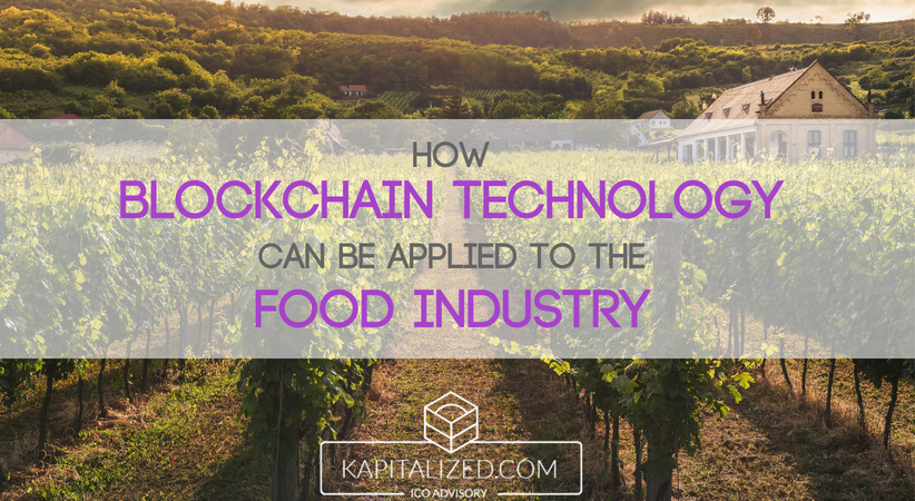 How Blockchain Technology Can Be Applied to the Food Industry